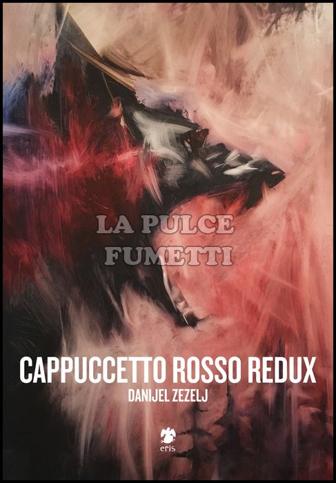 CAPPUCCETTO ROSSO REDUX